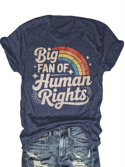 Women'S Short Sleeve T-Shirt, Christmas Women'S Clothing, Thanksgiving, Christmas Gift- Blend Human Rights Fan T-Shirt with Rainbow Pride Design Retro Font Statement T-Shirt, Suitable for Unisex Street Fashion Trend Graphic Top