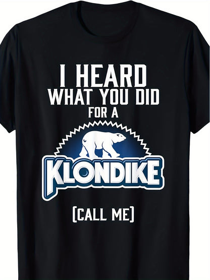 Men'S Funny Klondike Ice Novelty T-Shirt - "I Heard What You Did for a Klondike Call Me" Retro Ice Brand Design - Heavyweight 180GSM Black Crewneck Tee - Casual Everyday Shirt for Ice Lovers & Klondike Fans - Funny Gift Idea for Men - Short Sleeve R