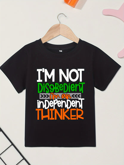Boy's Cotton T-shirt, I'm Not Disobedient. I'm an Independent Thinker. Letter Print, Comfortable and Casual Round Neck, Short Sleeved