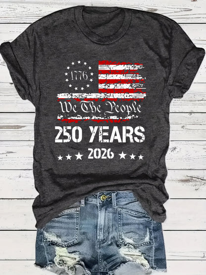 250 YEARS 2026 We The People Round-neck Pullover Comfortable And Soft Women's T-shirt