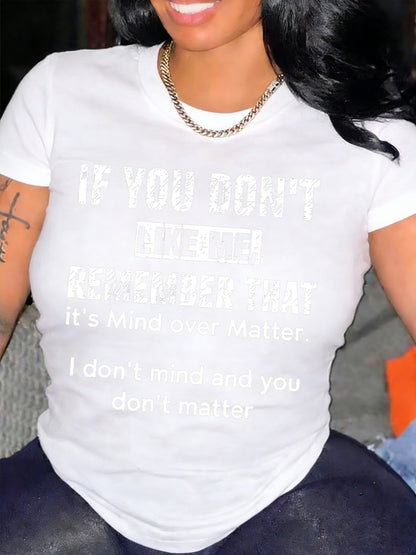 Plus Size - Plus Size - Oversized Women'S T-Shirt Crafted from a Soft And Breathable, Featuring a Creative Print That Says 'If You Don'T Like Me, Mind Over Matter.' It Is Machine Washable And Makes a Great Gift for Festivals. Available for Local Del