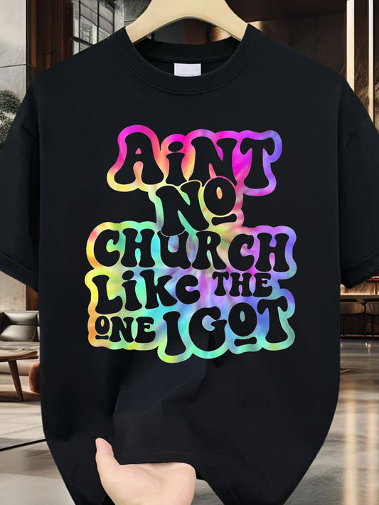 There Is No Place of Worship Quite Like The One I Have, Featuring a Tie-Dye Design This Short-Sleeve Shirt Is Perfect for Street Style, Offering Comfort for Men It Has a Crew Neck, Is Ultra-Sof, Plus Size
