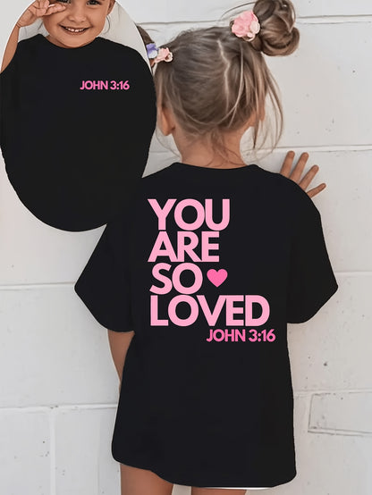 Girls' Christian Faith Theme T-Shirt, Print with John 3:16 Bible Verse - Double-Sided You Are So Loved Pink Lettering, 180Gsm Breathable, Short Sleeve Round Neck Casual Church Wear, Machine Washable All-Season Comfort