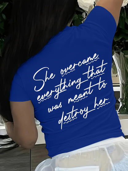 Short T-Shirt for Women with Inspirational Print - "She Overcomes Everything" Back Design, Casual Summer Top with Short Sleeves, Medium Stretch Crew Neck, Machine Washable, Motivational Text Design, Comfort Fit