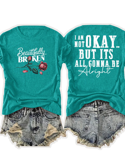 Ladies' European-Style Round Neck Short Sleeve T-Shirt for Summer, Lightweight and Breathable, Front and Back with Stylish Floral Prints and 'Beautifully Broken' Text, Perfect Comfort Fit for Daily Wear, A Versatile and Chic Choice for Laid-Back