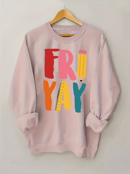 FRIYAY with Supply Themed Letters, Expressing Joy for Friday Pattern Print Women's Sweatshirt, Comfortable All Seasons, Machine Washable