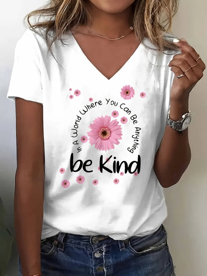 Casual Artistic Printed T-Shirt, Very Suitable for Home Use, Going Out, Or As a Gift|Ideal for Birthday Gifts, Valentine'S Day, Etc. Women'S V-Neck Short Sleeve Top with Flowers And "Be Kind" Text Combination, Conveying Positive Energy