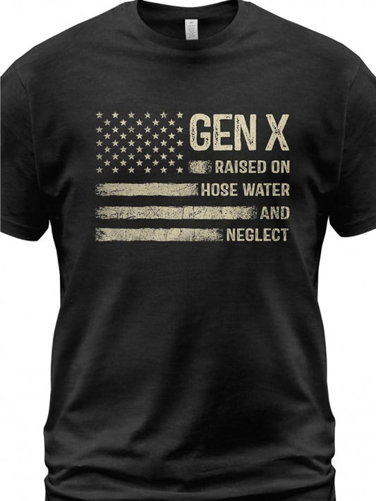 Men's Plus Size Vintage Retro American Flag Design T-Shirt - GEN X RAISED ON HOSE WATER AND NEGLECT Distressed Look Casual Tee for Patriotic Style