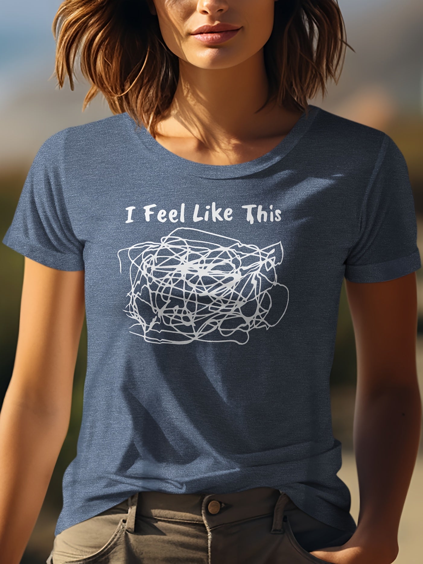 Women's "I Feel Like This" Printed Round Neck Short Sleeve T-Shirt - Soft Casual Gray Tee with Subtle Print, -Line Regular Fit for Spring Summer Fall Layering, Blouses - 180G