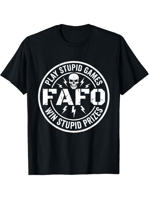 Men's Funny FAFO T-Shirt Play Stupid Games Win Stupid Prizes Graphic Tee Casual Short Sleeve Top