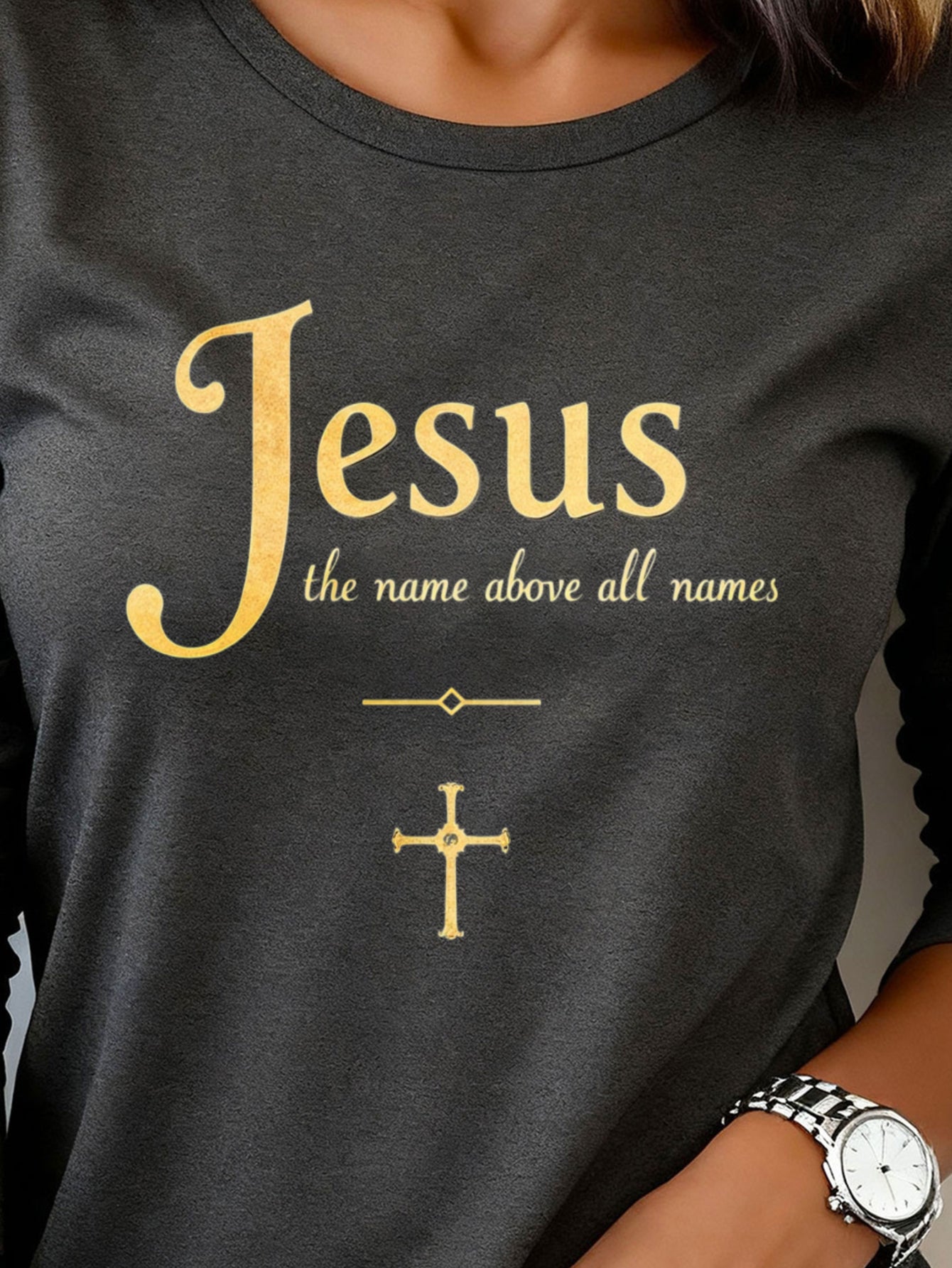 Woman T shirts 1pc Jesus The Name Above All Names Washable Comfortable Durable Easy Wear Casual Holiday Party Outfit Fashion 200g Heavyweight Long Sleeve T Shirt (100% Polyester)