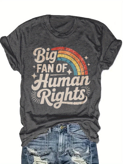 Women'S Short Sleeve T-Shirt, Christmas Women'S Clothing, Thanksgiving, Christmas Gift- Blend Human Rights Fan T-Shirt with Rainbow Pride Design Retro Font Statement T-Shirt, Suitable for Unisex Street Fashion Trend Graphic Top