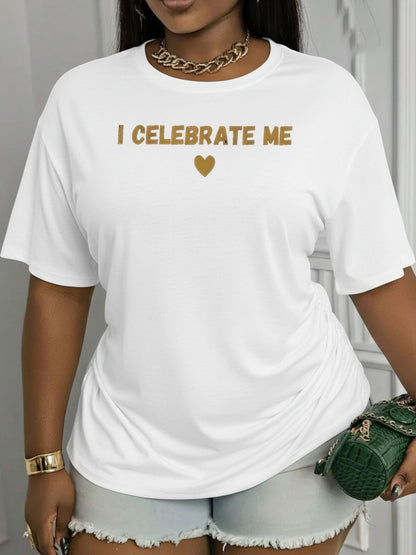 Plus Size - Fun I CELEBRATE ME, Heart Printed Women'S Plus Size T-Shirt, Cute Casual Outdoor Spring Summer Style, Holiday Party Wear, Loose Fit for Comfort, Women'S Printed Short Sleeve Plus Size T-Shirt Top