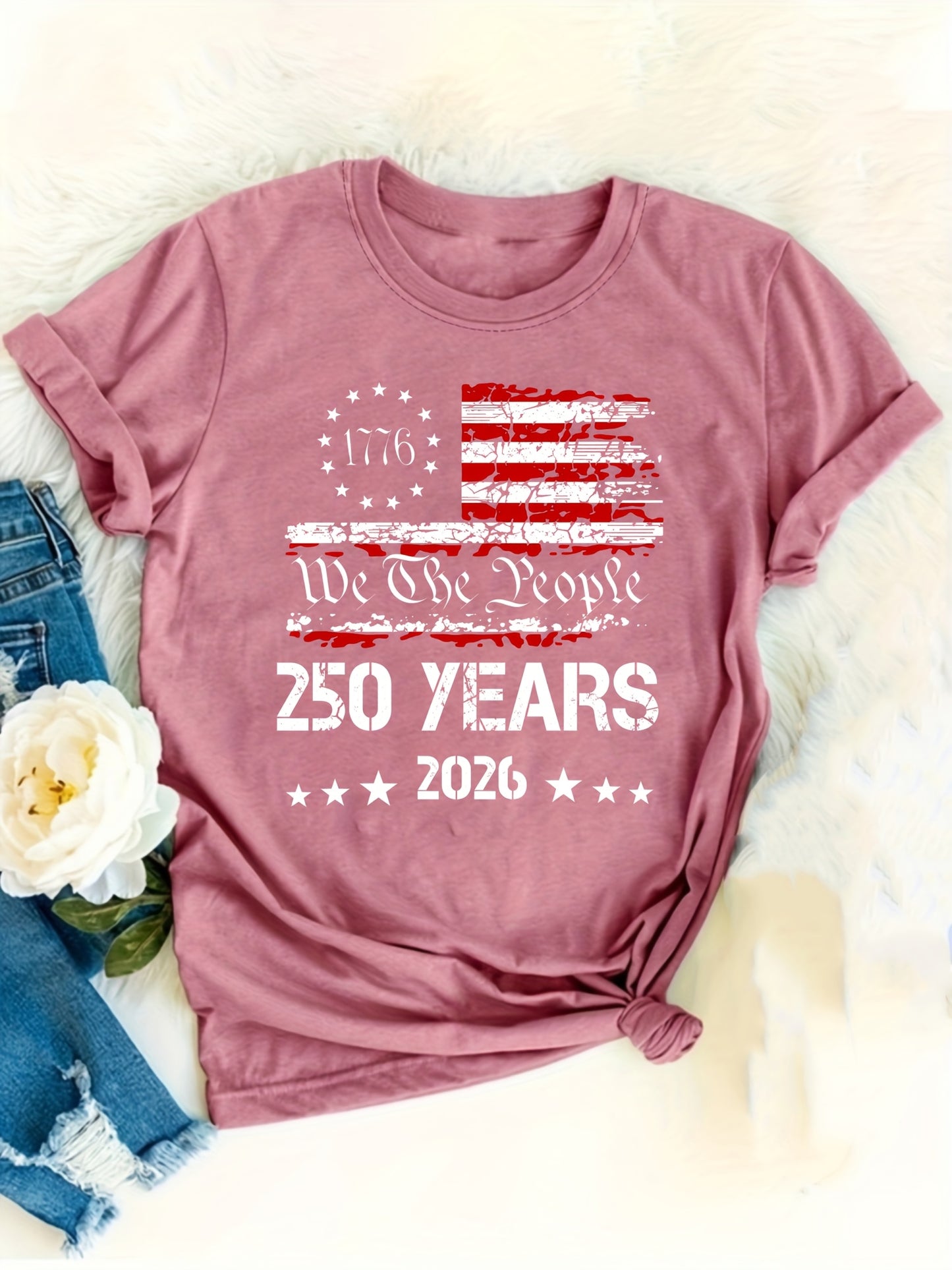 250 YEARS 2026 We The People Round-neck Pullover Comfortable And Soft Women's T-shirt