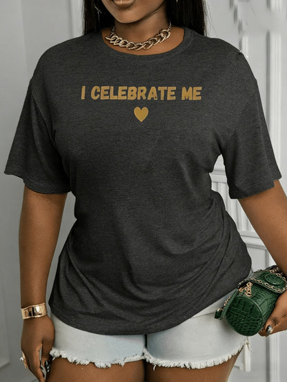 Plus Size - Fun I CELEBRATE ME, Heart Printed Women'S Plus Size T-Shirt, Cute Casual Outdoor Spring Summer Style, Holiday Party Wear, Loose Fit for Comfort, Women'S Printed Short Sleeve Plus Size T-Shirt Top