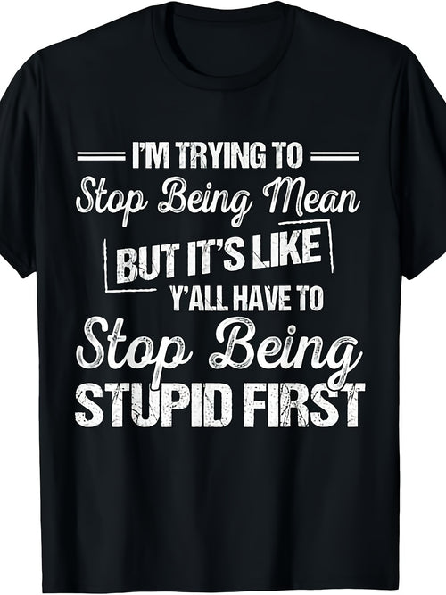 I'm Trying to Improve Myself, but I Feel That Everyone Should Wear a T-shirt with This Pattern. Both Men and Women Can Enjoy This Humorous T-shirt Design That Is Suitable for All Seasons. It Features a Round Neck, Short Sleeves, and Is Made of Soft,