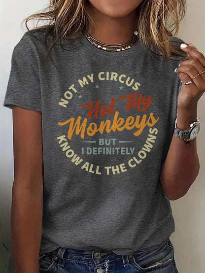 Women'S "Not My Circus, Not My Monkeys" Graphic T-Shirt - Soft, Light Beige-Friendly, Casual & Sporty Round Neck Short Sleeve Top, Versatile All-Season Tee with Bold Orange Lettering, Ladies T Shirts