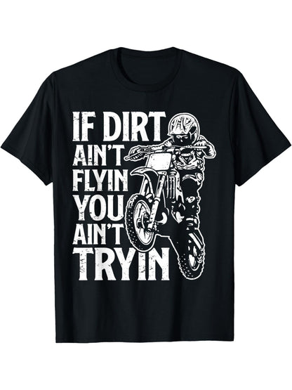 If Dirt Ain't Flying Dirt Biking Motocross Bike T-Shirt - Boys & 100% Cotton Motocross Racing Tee, Motorcross Bike Rider Design, Birthday & Christmas Gift for, Training & Party Outfit for MX Enthusiasts