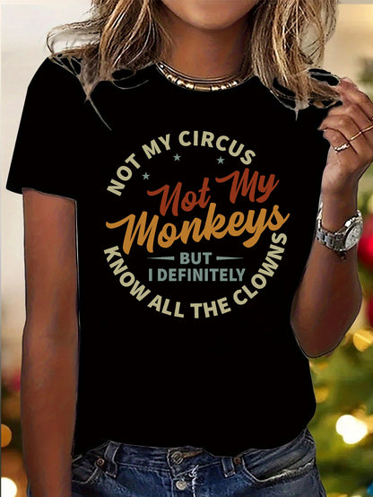 Women'S "Not My Circus, Not My Monkeys" Graphic T-Shirt - Soft, Light Beige-Friendly, Casual & Sporty Round Neck Short Sleeve Top, Versatile All-Season Tee with Bold Orange Lettering, Ladies T Shirts