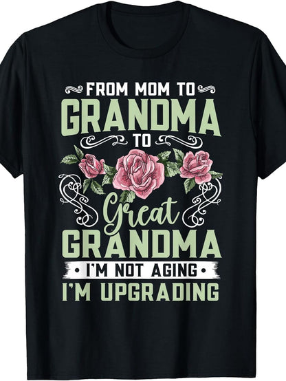 Men's T-shirt, Black, Round Neck, Grandma Inspirational Language Theme, Mom Grandma Great-grandmother Mother's Day T-shirt