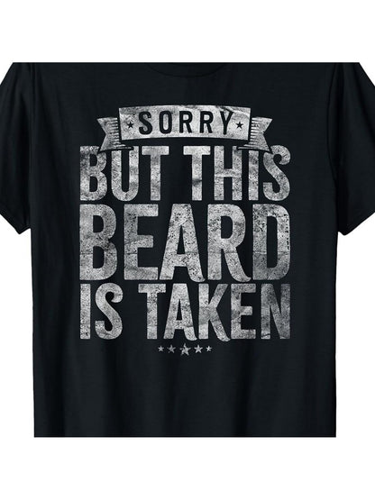 Men's Funny "Sorry, This Beard Has Been Taken" T-Shirt - Oversized Beard Print Gift for Bearded Guys, Loose Fit Plus Size Tee with Humorous Message, Machine Washable Casual Shirt, PLUS SIZE