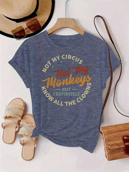 Women'S "Not My Circus, Not My Monkeys" Graphic T-Shirt - Soft, Light Beige-Friendly, Casual & Sporty Round Neck Short Sleeve Top, Versatile All-Season Tee with Bold Orange Lettering, Ladies T Shirts