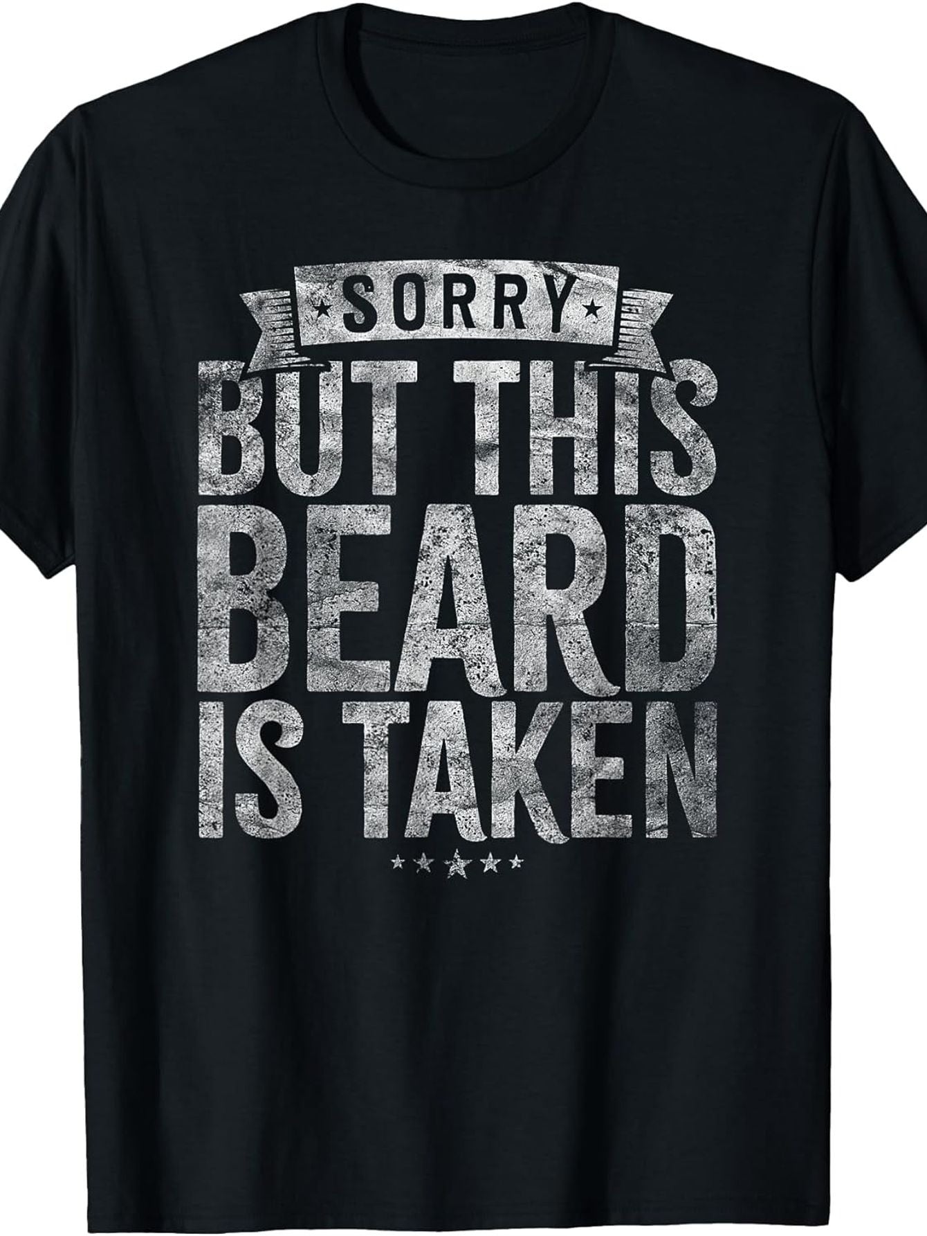 Men's Funny "Sorry, This Beard Has Been Taken" T-Shirt - Oversized Beard Print Gift for Bearded Guys, Loose Fit Plus Size Tee with Humorous Message, Machine Washable Casual Shirt, PLUS SIZE