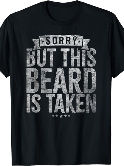 Men's Funny "Sorry, This Beard Has Been Taken" T-Shirt - Oversized Beard Print Gift for Bearded Guys, Loose Fit Plus Size Tee with Humorous Message, Machine Washable Casual Shirt, PLUS SIZE