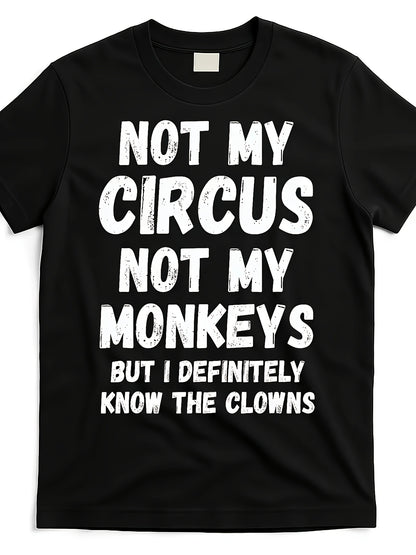 Plus Size Women's Funny "Not My Circus Not My Monkeys" Slogan T-Shirt - Vibrant Pink Bold Lettering, Stretchy Summer Casual Tee with Clown Enthusiast Design, Machine Washable Crew Neck Short Sleeve Top