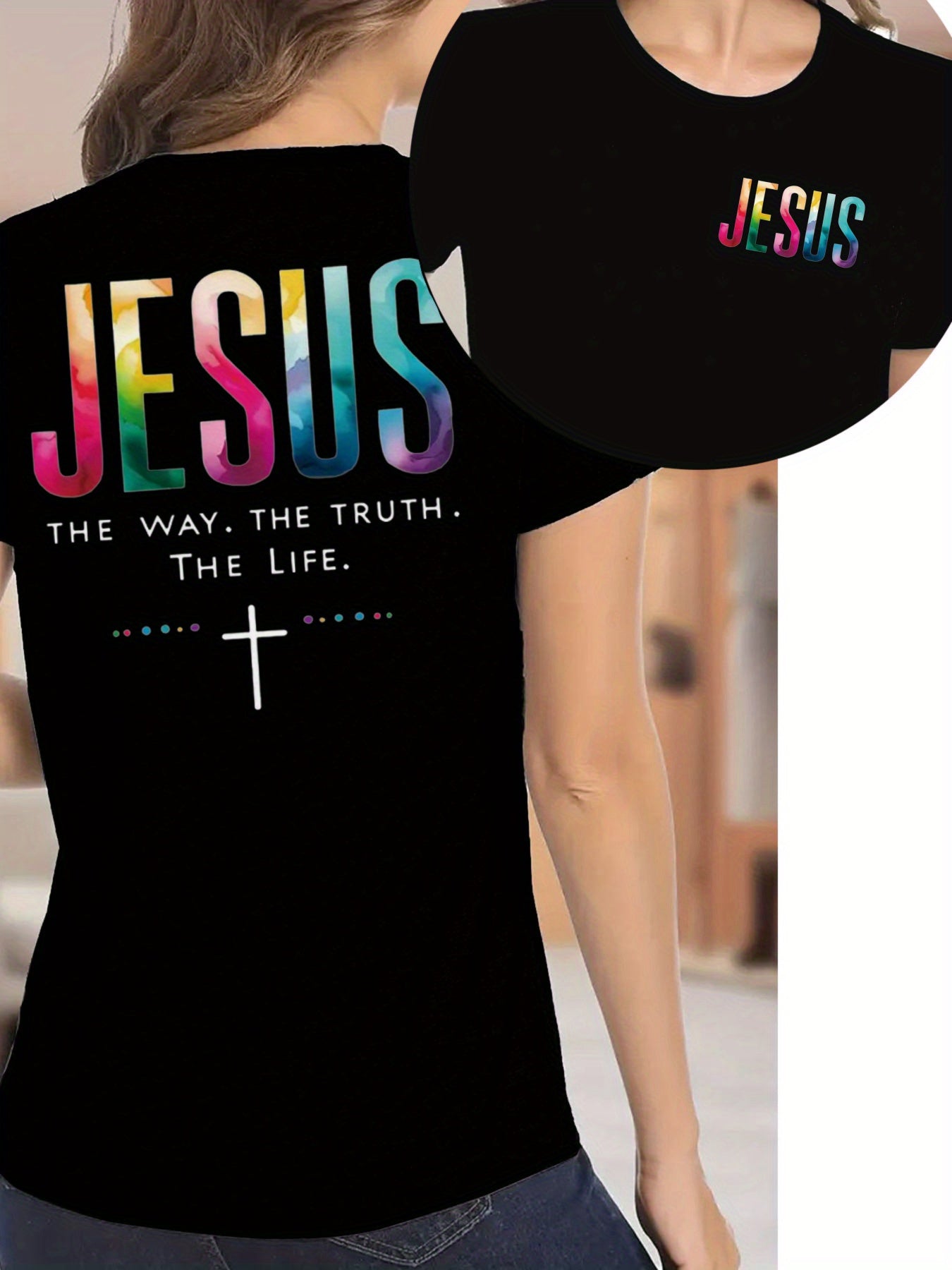 [Front and Back Image] Double-Sided Printed Women's T-Shirt- Jesus: The Way, the Truth, the Life- Colorful Inspirational Christian Women's T-Shirt| Faith Clothing| Suitable for Church Services and Religious Activities| Fashion Religious T-shi