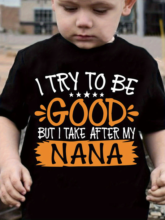 Boys' Take After Nana T-Shirt - Funny Quote – main product image