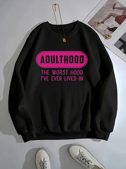 Casual And Comfy Women'S Crew Neck Sweatshirt Featuring a Print about The Toughest Part of Growing Up, Perfect for Everyday Use And a Great Gift for Friends Or Family