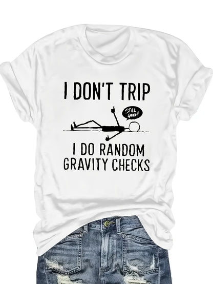 Funny 'Random Gravity Check' Graphic T-Shirt- Unique Humorous Design Suitable for Casual Wear, Perfect for Comedy Enthusiasts and Fashion Outfits, Blend T-Shirt