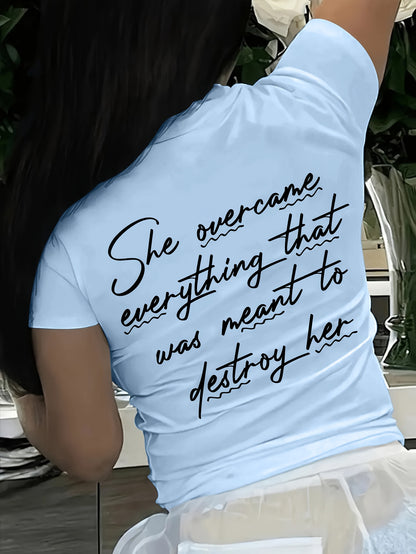 Short T-Shirt for Women with Inspirational Print - "She Overcomes Everything" Back Design, Casual Summer Top with Short Sleeves, Medium Stretch Crew Neck, Machine Washable, Motivational Text Design, Comfort Fit