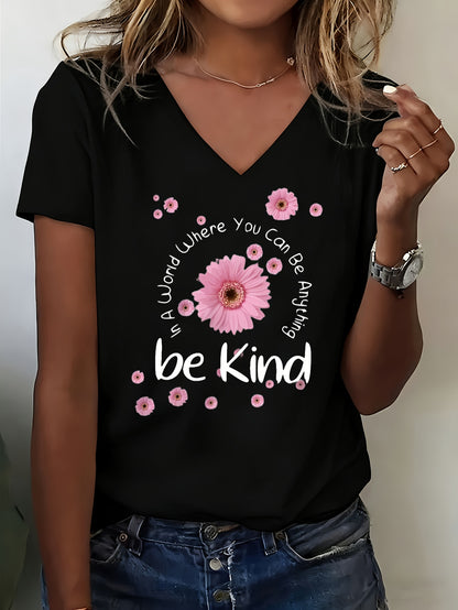 Casual Artistic Printed T-Shirt, Very Suitable for Home Use, Going Out, Or As a Gift|Ideal for Birthday Gifts, Valentine'S Day, Etc. Women'S V-Neck Short Sleeve Top with Flowers And "Be Kind" Text Combination, Conveying Positive Energy