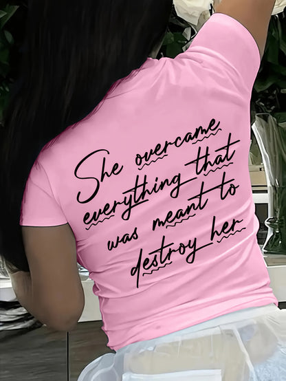 Short T-Shirt for Women with Inspirational Print - "She Overcomes Everything" Back Design, Casual Summer Top with Short Sleeves, Medium Stretch Crew Neck, Machine Washable, Motivational Text Design, Comfort Fit